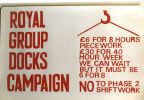 Royal Group Docks Campaign
