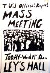 Mass meeting, Leys Hall